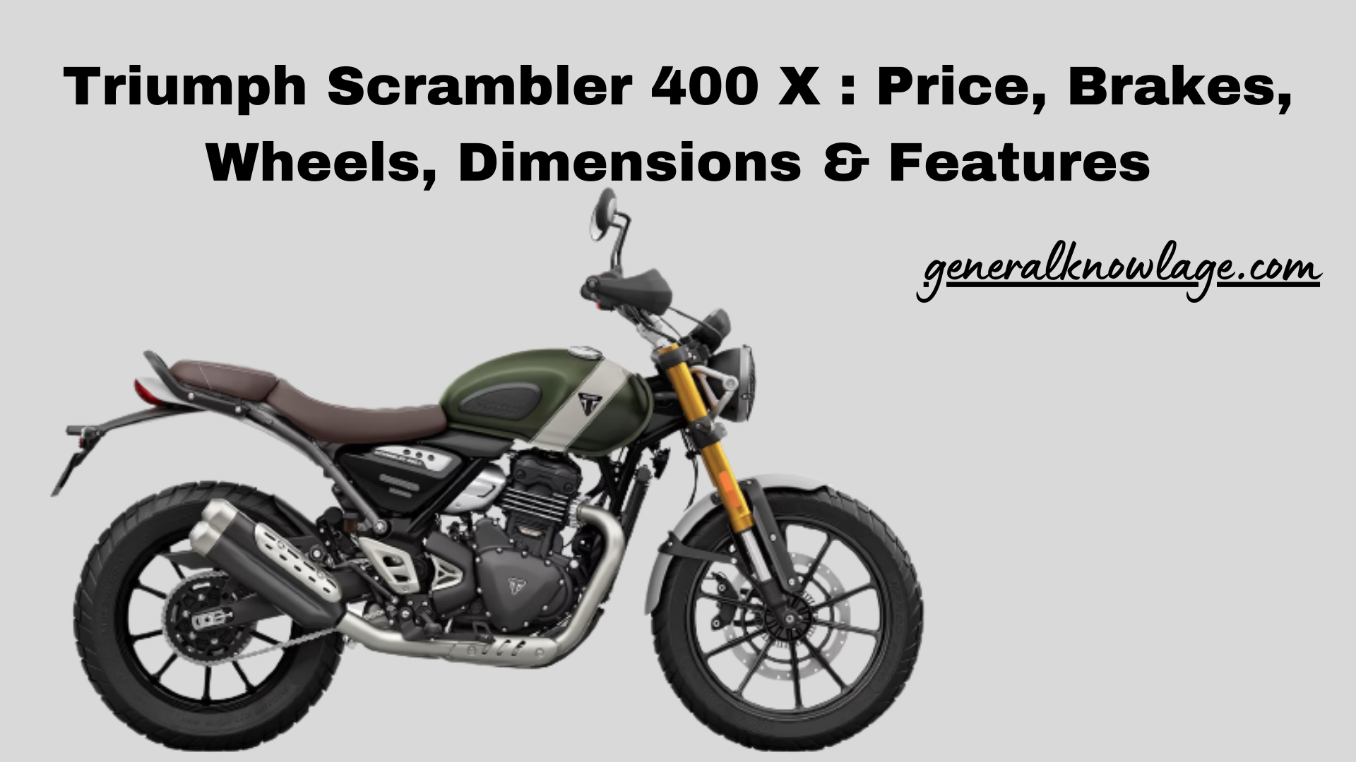 Triumph Scrambler 400 X : Price, Brakes, Wheels, Dimensions & Features